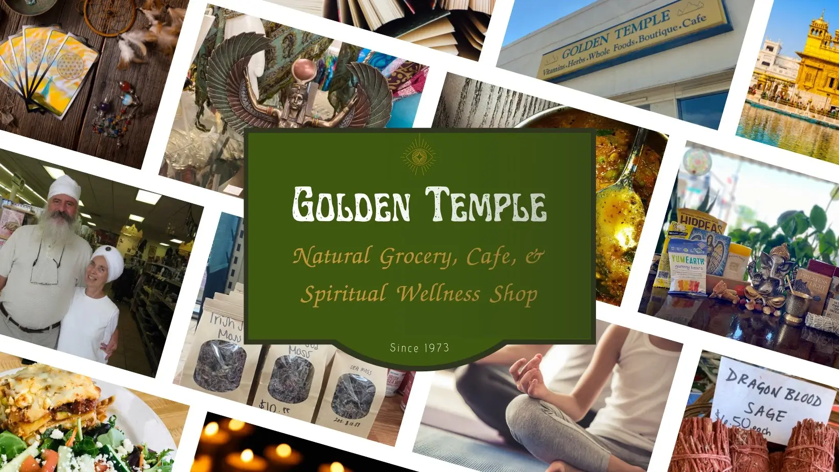 Collage of images with text that reads: Golden Temple: Natural grocery, cafe, & spiritual wellness shop since 1973